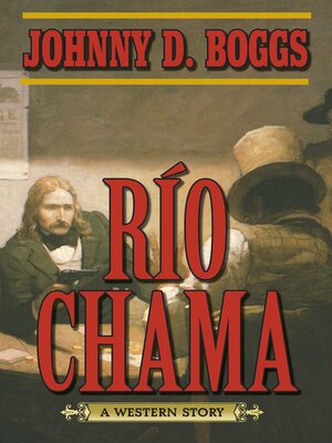 cover image of Río Chama: a Western Story